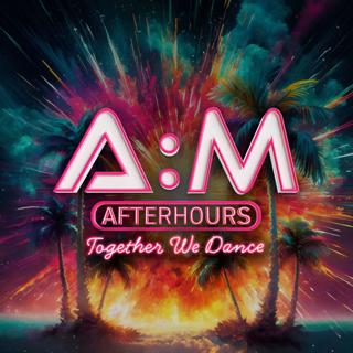 A:M Afterhours