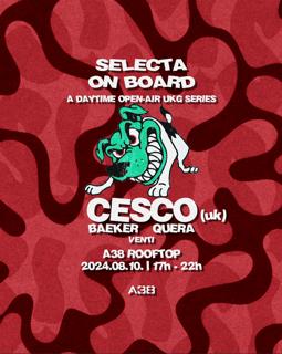 Selecta On Board With Cesco (Uk) - Daytime Open-Air