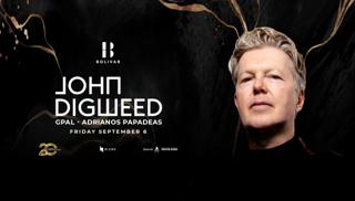 John Digweed I Fri Sep 6 I Bolivar