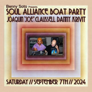 Soul Alliance Boat Party 2024-Danny Krivit & Joe Claussell