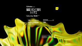 Shelter Presents: Brighter Days By Kamma & Masalo