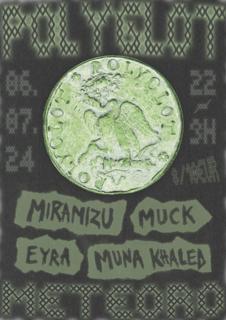 Polyglot 011 ✺ Miramizu, Muna Khaled, Muck, Eyra