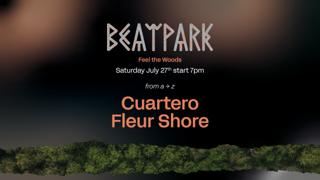 Beatpark Pres. Cuartero - Fleur Shore