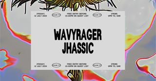 Fridays At 77: Wavyrager, Jhassic