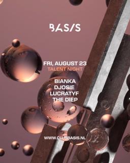 Basis Talent Night/ Bianka/ Djosie/ Lucratyf/ The Diep