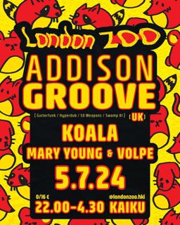 Kaiku & London Zoo: Addison Groove