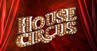 House Circus ∞ Roxy