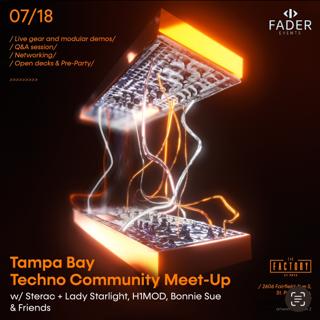 Tampa Bay Techno Community Meet-Up With Sterac & Lady Starlight