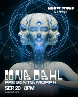 Oona Dahl Presents Morph