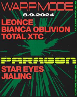 Warp Mode: Leonce, Bianca Oblivion, Total Xtc + Star Eyes, Jialing