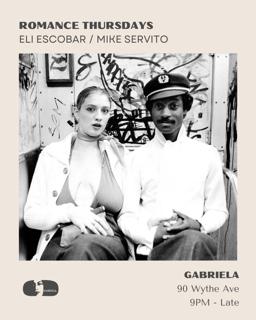 Romance W Eli Escobar + Mike Servito