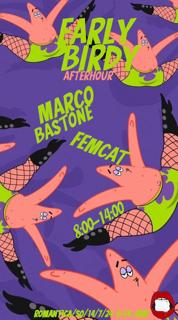 Early Birdy Afterhour Mit Marco Bastone & Femcat