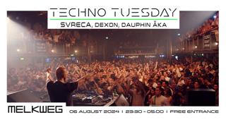 Techno Tuesday Amsterdam, Svreca, Dexon, Dauphin Åka