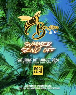 Beehive Ldn: Summer Send Off At Egg - Deep Tech Tribal House & Amapiano