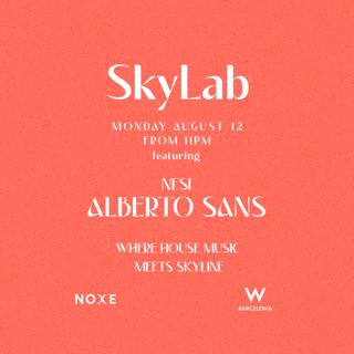 Skylab - Ft. Nesi & Alberto Sans On The 26Th Floor W Barcelona