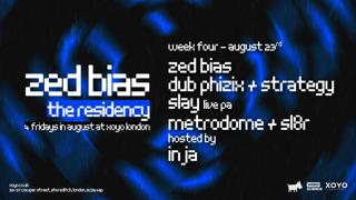 Zed Bias : The Residency (Week 4)