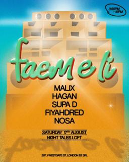 Faem E Li Day Party: Hagan, Supa D, Fiyahdread, Malix & Nosa