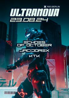 Ultranova With Echoes Of October, Jacidorex, Ktk