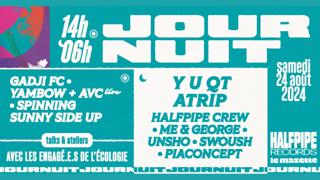 Journuit 8 - Halfpipe Records: Y U Qt, Atrip