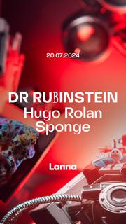 Lanna Club Presenta Dr. Rubinstein, Hugo Rolan, Sponge
