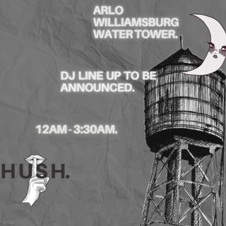 Hush At The Water Tower