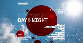 Toman & Jaden Thompson - Netzwerk Day & Night
