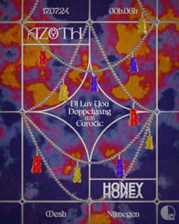 Azoth X Honey Honey W/ Dj Luv You & Doppelgang B2B Eurotic