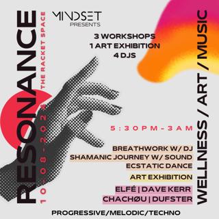 Mindset Presents: Resonance [Wellness, Art & Music]