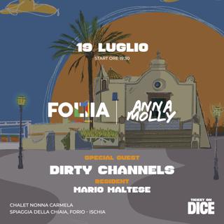 Follia + Annamolly Pres. Dirty Channels + Mario Maltese