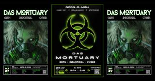 Das Mortuary - Industrial - Goth - Ebm - Aggrotech - 10-02Am