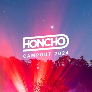 Honcho Campout 2024