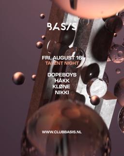 Basis Talent Night/ Dopeboys/ Håkk/ Kløne/ Nikki