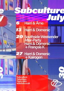 Sub Club Southside Weekender Afterparty With Harri & Domenic + François K