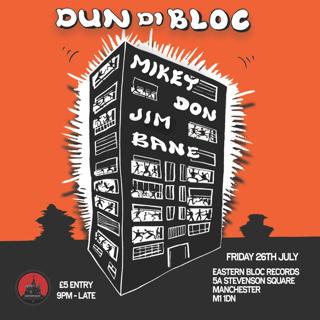 Dun Di Bloc - Jim Bane Vs. Mikey Don