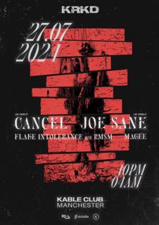 Krkd Presents: Cancel & Joe Sane
