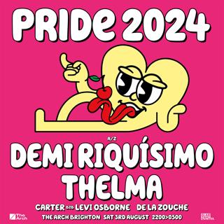 Brighton Pride: Demi Riquísimo & Thelma