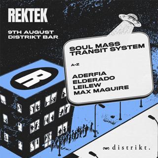 Rektek Presents Soul Mass Transit System Leeds