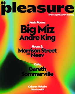 Pleasure: Big Miz