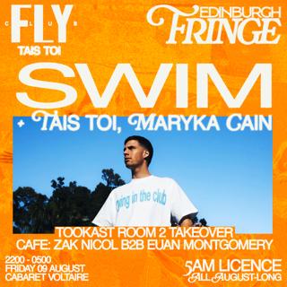 Fly X Tais-Toi Fringe Special With Swim + More