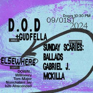 Dod, Gudfella , Sunday Scaries: Ballads, Gabriel J, Mckilla, Down