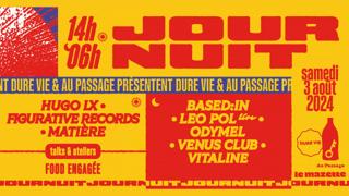 Journuit 5 - Dure Vie: Leo Pol, Odymel, Venus Club, Hugo Lx