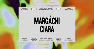 Fridays At 77: Margáchi, Ciara