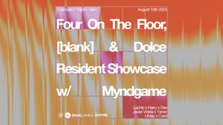 Fotf X [Blank] X Dolce Resident Showcase - Myndgame - Saturday 10Th August