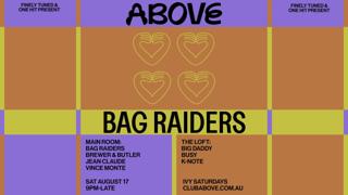 Above — August 17 Feat. Bag Raiders