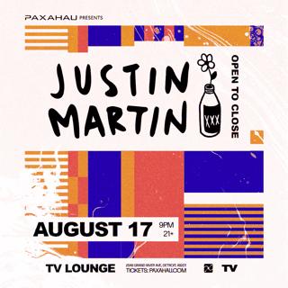 Justin Martin Open To Close