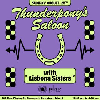 Thunderpony'S Saloon With Lisbona Sisters