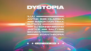 Dystopia • 1Luu, Butschi, Saltysis, Jastice, Dj Sonnenbrand