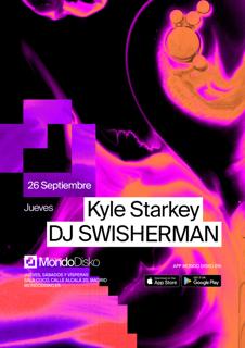 Kyle Starkey / Dj Swisherman