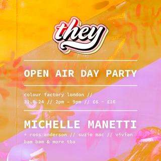 They Queer Day Party: Michelle Manetti