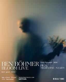 Ben Böhmer Bloom Live - Australia